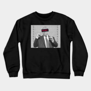 Trump mugshot not guilty Crewneck Sweatshirt